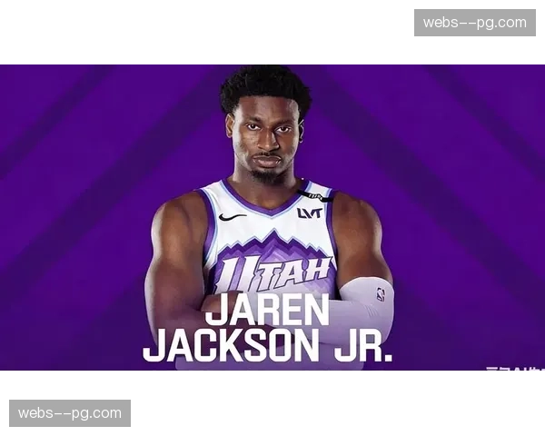 爵士豪赌小贾伦杰克逊 三塔阵容冲击季后赛上限评估